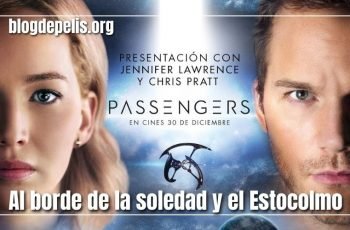 Pasajeros, al borde de la soledad y el estocolmo Pasajeros, al borde de la soledad y el estocolmo