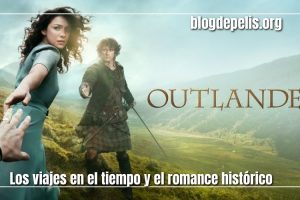 Outlander, los viajes en el tiempo y el romance histórico