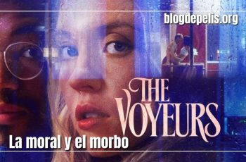 The voyeurs, la moral y el morbo