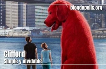 Clifford el gran perro rojo, simple y olvidable