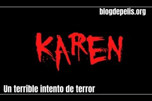 Karen 2021, un terrible intento de terror