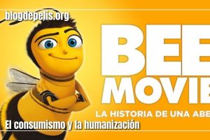 Bee movie, el consumismo y la humanización