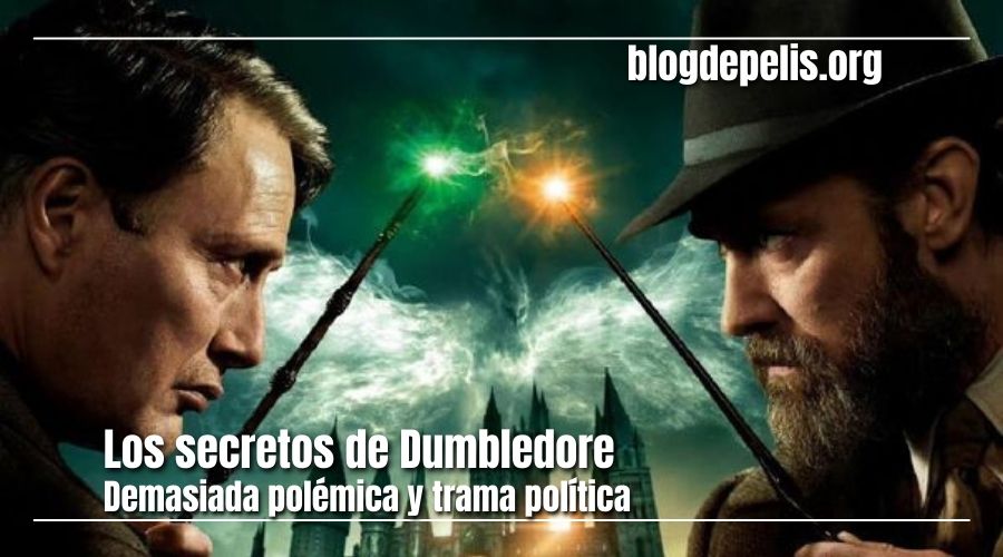 Los secretos de Dumbledore, demasiada polémica
