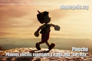 Pinocho 2022, pésimos efectos especiales y trama más «correcta»