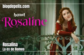 Rosalina: La nueva adaptación de Romeo y Julieta