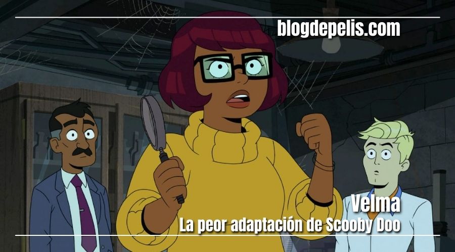 Velma: La peor adaptación de Scooby Doo